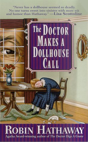 Beispielbild fr The Doctor Makes a Dollhouse Call zum Verkauf von Bramble Ridge Books