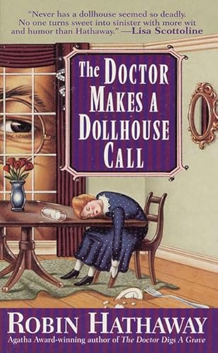 9780312974930: The Doctor Makes a Dollhouse Call