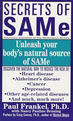 Imagen de archivo de Secrets of SAMe: Unleash your body's nature source of SAMe a la venta por HPB-Diamond