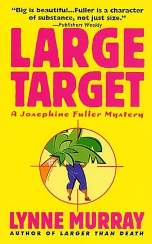 Stock image for Large Target: A Josephine Fuller Mystery for sale by HPB-Diamond