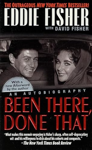 Been There, Done That: An Autobiography (9780312975586) by Fisher, Eddie; Fisher, David