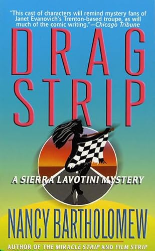 9780312975791: Drag Strip (Sierra Lavotini Mysteries (Papeback))