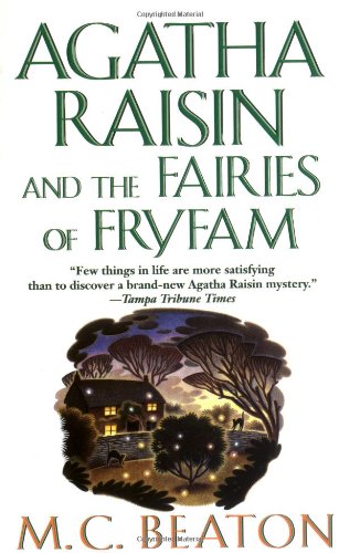 9780312976262: Agatha Raisin and the Fairies of Fryfam