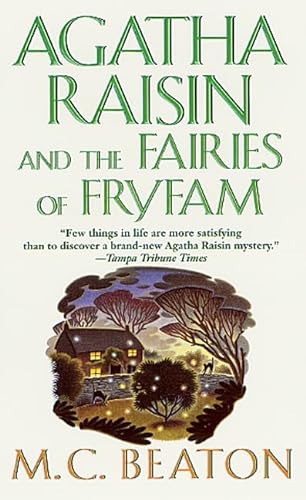 9780312976262: Agatha Raisin and the Fairies of Fryfam (Agatha Raisin Mysteries, No. 10)