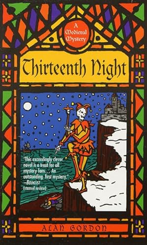 Imagen de archivo de Thirteenth Night: A Medieval Mystery (Fools' Guild Mysteries) a la venta por Half Price Books Inc.