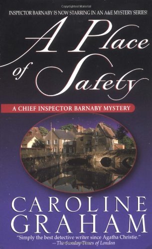 Stock image for A Place of Safety: A Chief Inspector Barnaby Novel (Chief Inspector Barnaby Novels) for sale by HPB-Diamond