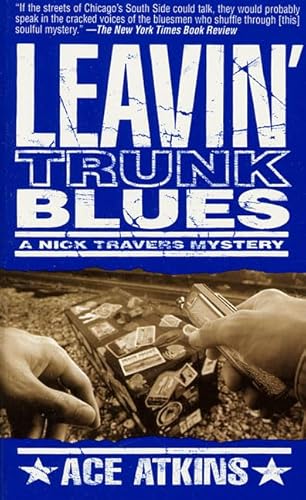 9780312977184: Leavin' Trunk Blues (Nick Travers)