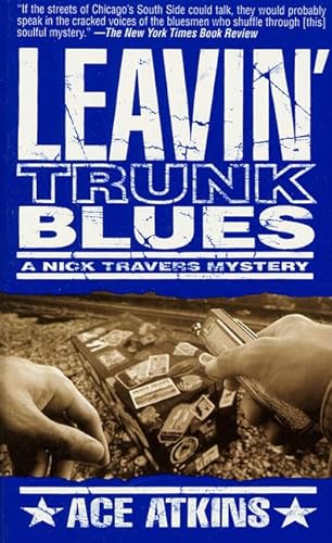 9780312977184: Leavin' Trunk Blues (Nick Travers)