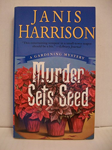 Stock image for Murder Sets Seed (Bretta Solomon Gardening Mysteries) for sale by Wonder Book