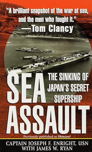 Stock image for SEA ASSAULT: The Sinking of Japans Secret Supership for sale by Hawking Books