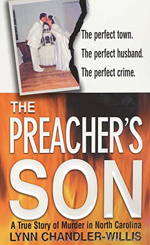 Beispielbild fr The Preacher's Son: A True Story of Murder in North Carolina zum Verkauf von BooksRun