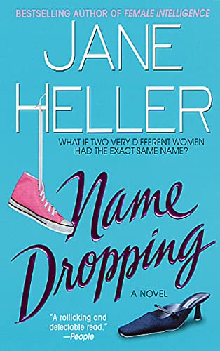 Beispielbild fr Name Dropping: What If Two Very Different Women Had The Same Exact Name? zum Verkauf von BooksRun