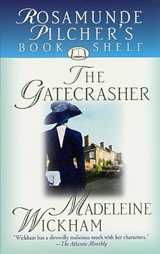 Beispielbild fr The Gatecrasher (Rosamunde Pilcher s Bookshelf) zum Verkauf von medimops