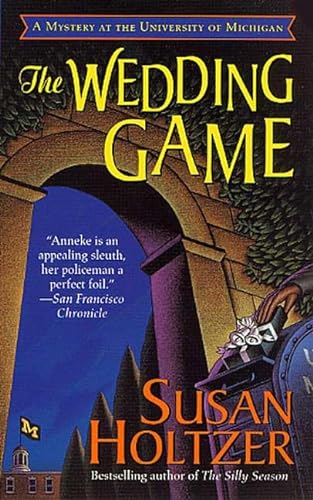 Stock image for The Wedding Game: A Mystery at the University of Michigan (Mysteries & Horror) for sale by Half Price Books Inc.
