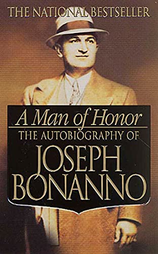 9780312979232: A Man of Honor: The Autobiography of Joseph Bonanno