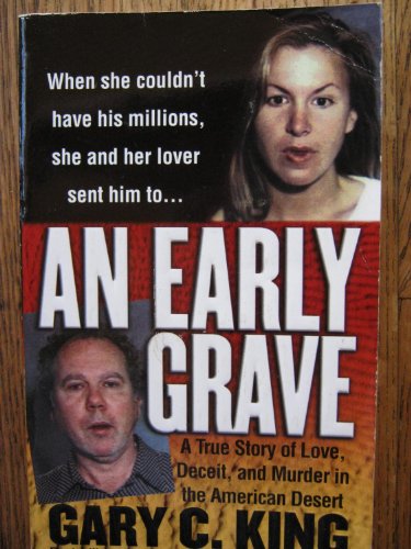 Stock image for An Early Grave (St. Martin's True Crime Library) for sale by Half Price Books Inc.