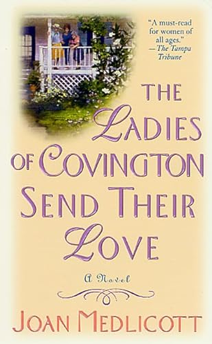 Beispielbild fr The Ladies of Covington Send Their Love: A Novel zum Verkauf von Books of the Smoky Mountains