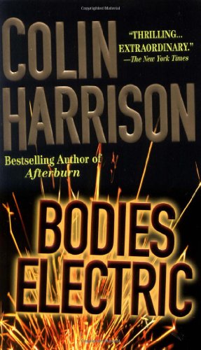 9780312979669: Bodies Electric: A Novel