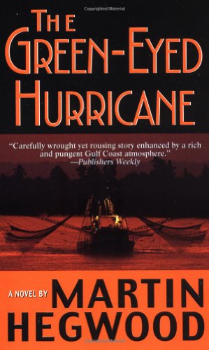 Stock image for The Green-Eyed Hurricane for sale by SecondSale