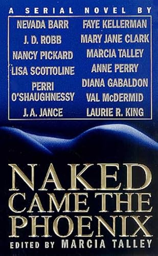 Imagen de archivo de Naked Came the Phoenix a la venta por ThriftBooks-Dallas