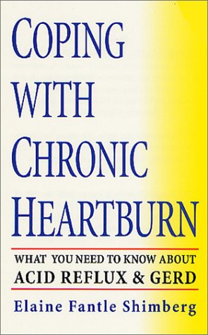 Beispielbild fr Coping with Chronic Heartburn : What You Need to Know about Acid Relux and Gerd zum Verkauf von Better World Books