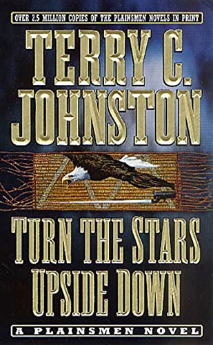 Stock image for Turn the Stars Upside Down: The Last Days and Tragic Death of Crazy Horse (The Plainsmen Series) for sale by Gulf Coast Books