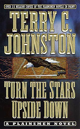 9780312982096: Turn the Stars Upside Down: The Last Days and Tragic Death of Crazy Horse (The Plainsmen Series)