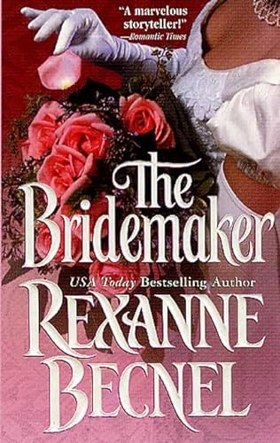 The Bridemaker (9780312983116) by Becnel, Rexanne