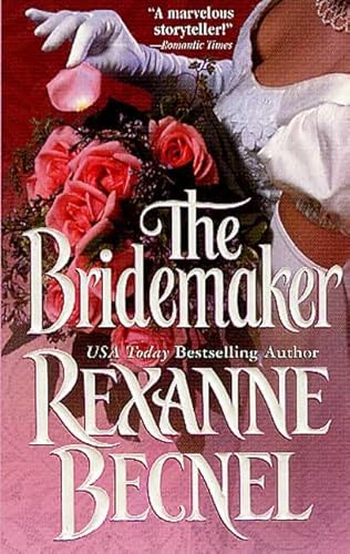 The Bridemaker - Becnel, Rexanne