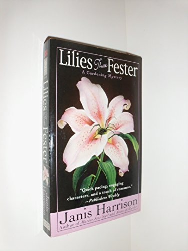 Imagen de archivo de Lilies That Fester (Bretta Solomon Gardening Mysteries) a la venta por Bookmans
