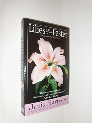 9780312983178: Lilies That Fester