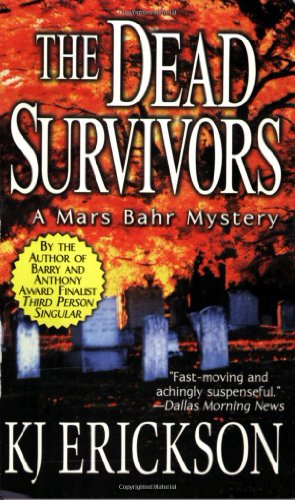 Stock image for The Dead Survivors: A Mars Bahr Mystery for sale by Half Price Books Inc.