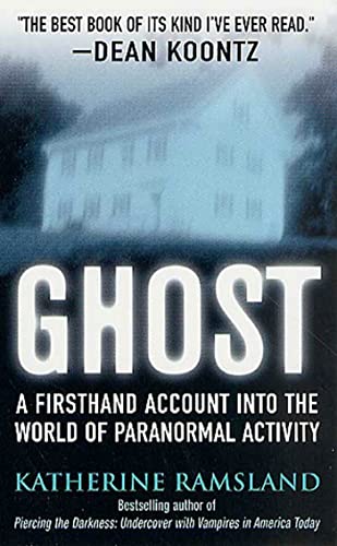 9780312983734: Ghost: Investigating the Other Side