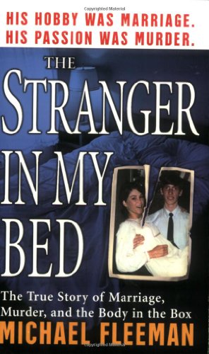 Beispielbild fr The Stranger in My Bed (St. Martin's True Crime Library) zum Verkauf von WorldofBooks