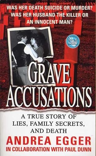 Beispielbild fr Grave Accusations : A True Story of Lies, Family Secrets, and Death zum Verkauf von Better World Books