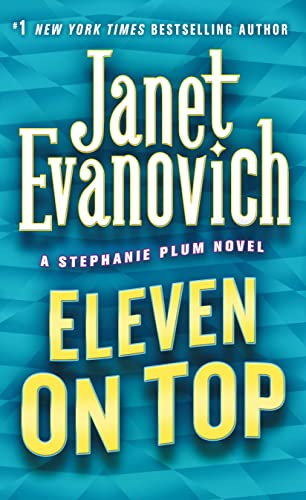 Stock image for Eleven on Top (Stephanie Plum, No. 11) (Stephanie Plum Novels) for sale by SecondSale