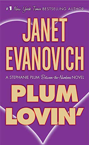 Stock image for Plum Lovin': A Stephanie Plum Between the Numbers Novel (Stephanie Plum Between-The-Numbers Novels) for sale by Goldstone Books