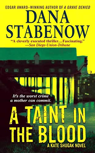 Beispielbild fr A Taint in the Blood: A Kate Shugak Novel (Kate Shugak Novels) zum Verkauf von SecondSale