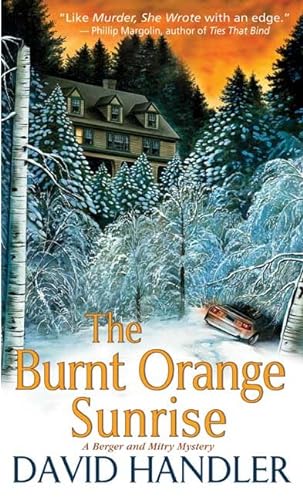 9780312985790: The Burnt Orange Sunrise (A Berger and Mitry Mystery)