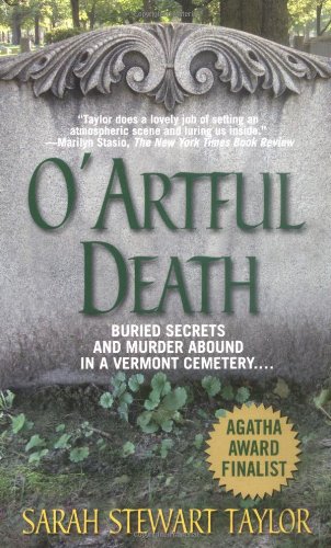 Beispielbild fr O'Artful Death : Buried Secrets and Murder Abound in a Vermont Cemetery zum Verkauf von Better World Books