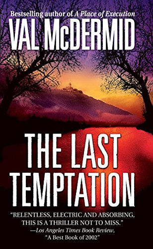 Beispielbild fr The Last Temptation: A Novel (Dr. Tony Hill & Carol Jordan Mysteries) zum Verkauf von Wonder Book