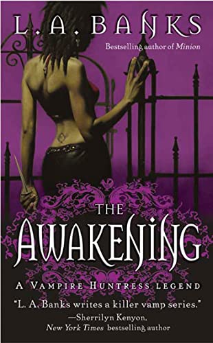 9780312987022: The Awakening: A Vampire Huntress Legend (Vampire Huntress Legends, 2)