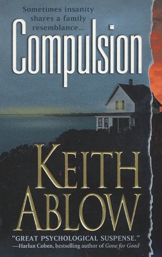 9780312988241: Compulsion: A Novel