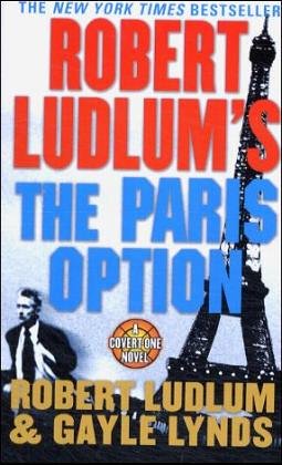 Stock image for Robert Ludlum's the Paris Option (Covert-one) for sale by ThriftBooks-Dallas