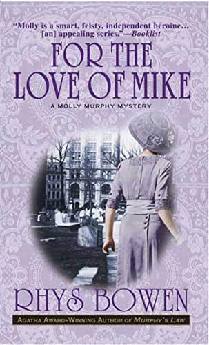 For the Love of Mike: A Molly Murphy Mystery (Molly Murphy Mysteries)