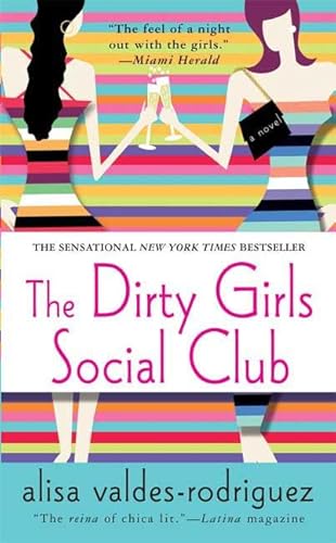 Beispielbild fr The Dirty Girls Social Club: A Novel zum Verkauf von Orion Tech