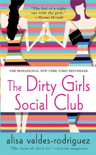 9780312989248: The Dirty Girls Social Club