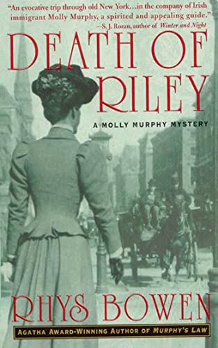 Stock image for Death of Riley: A Molly Murphy Mystery (Molly Murphy Mysteries) for sale by BooksRun