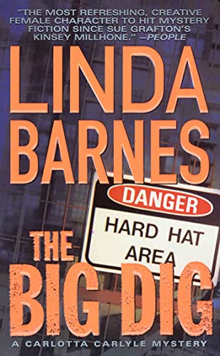 The Big Dig (Carlotta Carlyle Mysteries) - Barnes, Linda