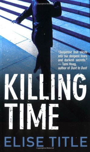 Stock image for Killing Time: A Mystery (Natalie Price Mysteries) for sale by Once Upon A Time Books